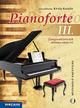 Pianoforte III. - Zongoraksretek 5–8. -  MS-2473
