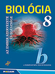 Biolgia 8. tk. (NAT2020) - A termszetrl tizenveseknek c. sorozat NAT2020 alapjn tdolgozott nyolcadikos biolgia tanknyve MS-2614U