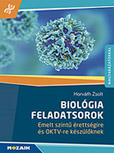 Biolgia feladatsorok emelt szint rettsgire s OKTV-re kszlknek - Megoldsokkal, magyarzatokkal A feladatgyjtemny 66 feladatsort knl az emelt szint biolgia rettsgire s az OKTV-re kszlk szmra. Megoldsokkal s rszletes magyarzatokkal MS-3159