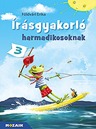 rsgyakorl harmadikosoknak - rs- s helyesrsgyakorl munkafzet vidm, sznes rajzokkal. MS-1677